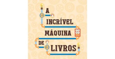 Itu recebe a Incrível Máquina de Livros nesta quinta