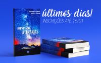 Inscrições para participar da Antologia Impressões Literárias vão até o dia 20