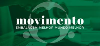 Instituto de Embalagens lança Movimento por Embalagem Melhor Mundo Melhor