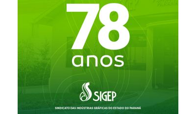 Sigep celebra 78 anos preparando e estimulando o empresário gráfico